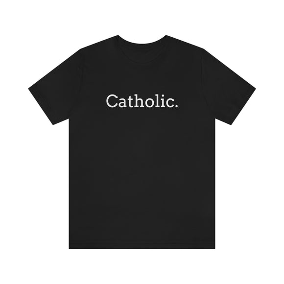 Catholic T-Shirt